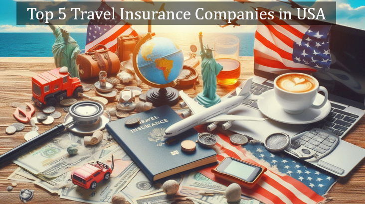 Top 5 Travel Insurance Companies in USA